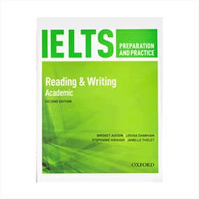 IELTS Preparation and Practice 2nd Reading & Writing Academic