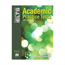 Focusing on IELTS Academic practice Tests skills 2nd Edition