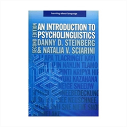 An Introduction To Psycholinguistics 2nd Steinberg Sciarini