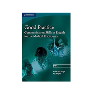 Good Practice Communication Skills in English for the Medical Practitioner