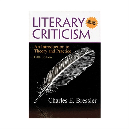Literary Criticism: An Introduction to Theory and Practice  5th Edition