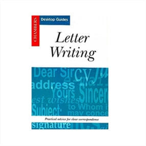Chambers Desktop Guides: Letter Writing