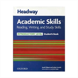 Headway Academic Skills Introductory Reading Writing and Study Skills+CD