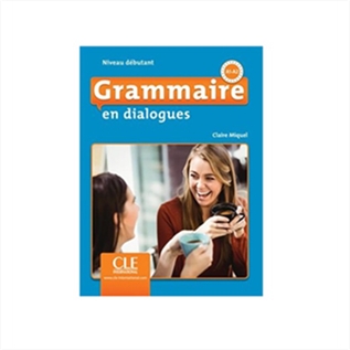 Grammaire en dialogues debutant A1/A2