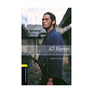 Oxford Bookworms 1 47Ronin-A Samurai Story From Japan+CD