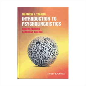 Introduction to Psycholinguistics : Understanding Language Science