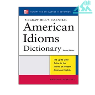 McGraw Hills Essential American Idioms Dictionary