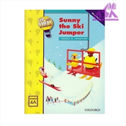 Up and Away Reader 4A: Sunny the Ski Jumper