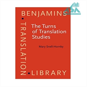 The Turns of Translation Studies
