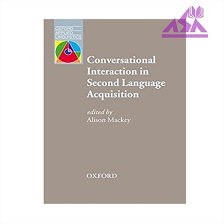 Conversational Interaction in Second Language Acquisition