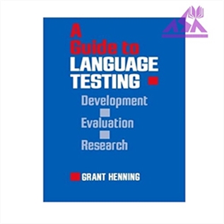 A Guide to Language Testing : Development Evaluation Research