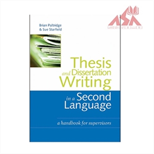 Thesis and Dissertation Writing in a Second Language : A Handbook for Supervisors