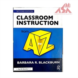 Classroom Instruction from A to Z 2nd