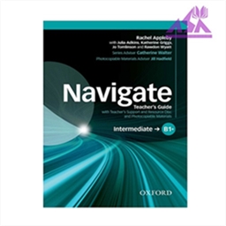 Navigate Intermediate B1+ Teacher's Guide