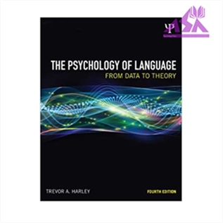 The Psychology of Language  From Data to Theory