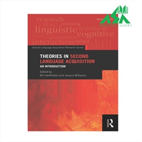 Theories in Second Language Acquisition An Introduction 2nd