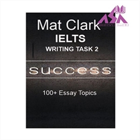 Mat Clark IELTS Writing - Essay Topics