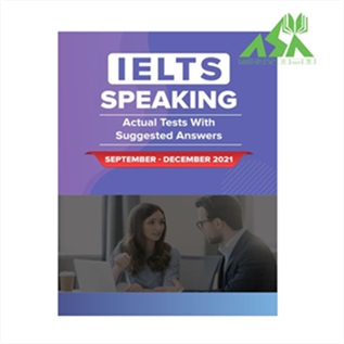 IELTS Speaking Actual Tests with Answers September  December 2021