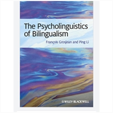 the psycholinguistics of bilingualism