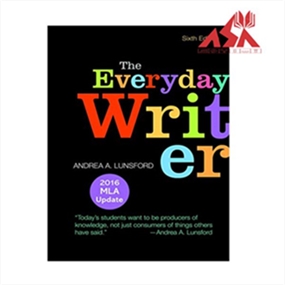 The Everyday Writer with 2016 MLA Update 6th