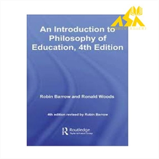 An Introduction to Philosophy of Education 4th Edition