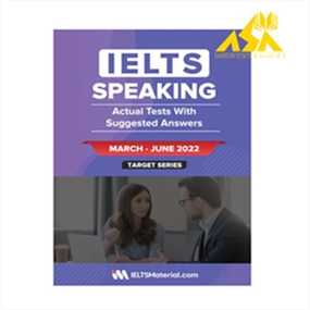 IELTS Speaking Actual Tests with Answers March – June 2022