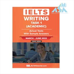 IELTS Academic Writing Actual Tests Task 1  March  June 2022