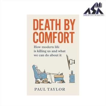 Death by Comfort