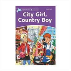 Dolphin Readers 4 City Girl Country Boy