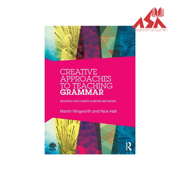 Creative Approaches to Teaching Grammar