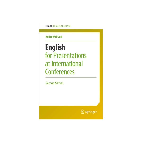 English for Presentations at International Conferences 2nd