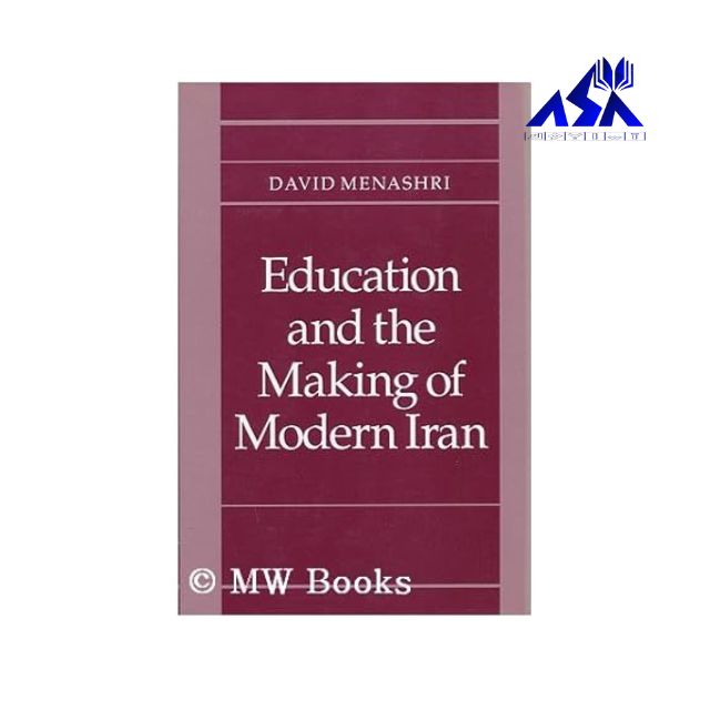 Education and the Making of Modern Iran