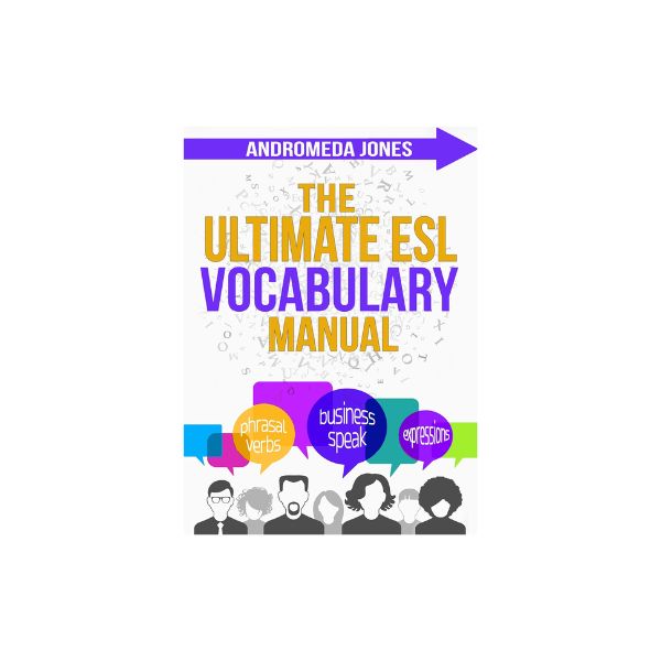 The Ultimate ESL Vocabulary Manual