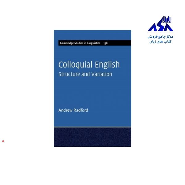 Colloquial English Structure and Variation