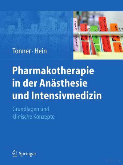 کتاب پزشکی آلمانی Pharmakotherapie in der Anästhesie und Intensivmedizin Grundlagen und klinische Konzepte