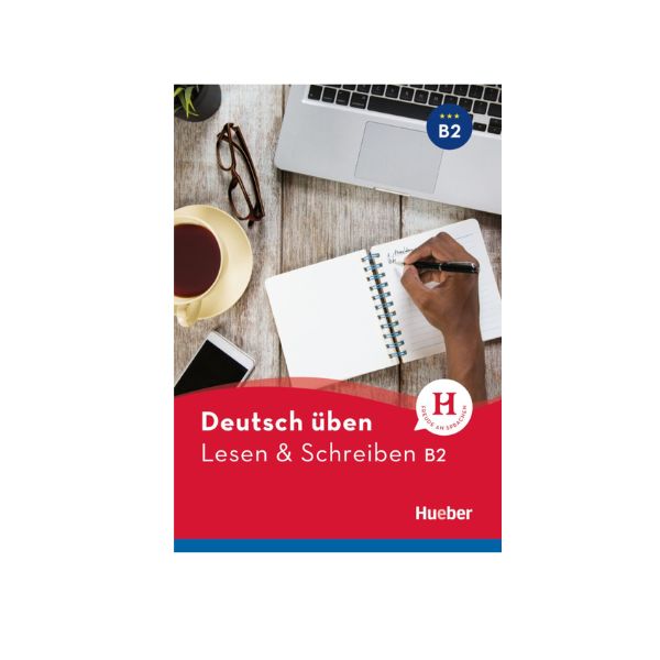 Deutsch Uben Lesen & Schreiben B2