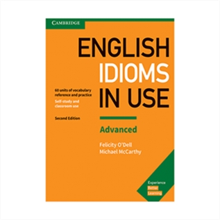 English Idioms In Use Advanced 2nd