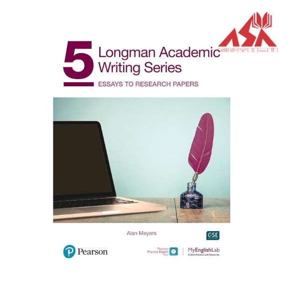Longman Academic Writing Series 5 Essays to Research Papers