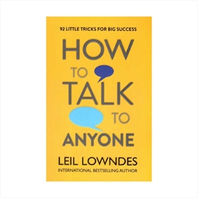 How to Talk to Anyone