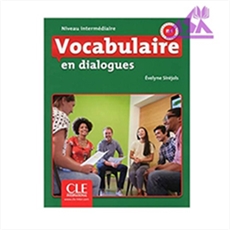 Vocabulaire en dialogues intermediaire B1 2eme 