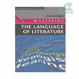 Mastering the Language of Literature