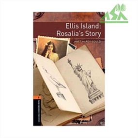 Oxford Bookworms 2 Ellis Island : Rosalia's Story