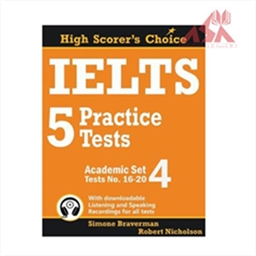IELTS 5 Practice Tests, Academic Set 4: Tests No. 16-20