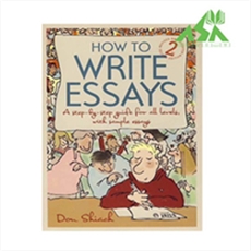 How to Write Essays A Step-By-Step Guide for All Levels, with Sample Essays
