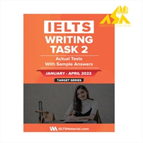 IELTS Writing Task 2 Actual Tests Jan-April 2022