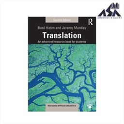 Translation An advanced resource book for students 2nd