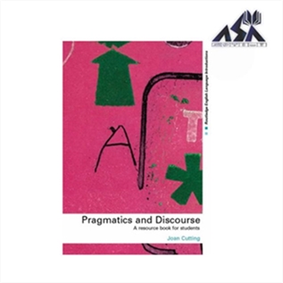 Pragmatics and Discourse A Resource Book