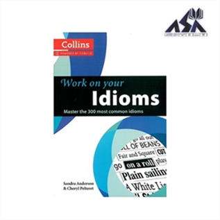 Collins Work on your Idioms