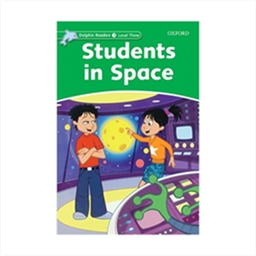 Dolphin Readers 3 Students in Space
