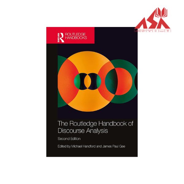 The Routledge Handbook of Discourse Analysis 2nd